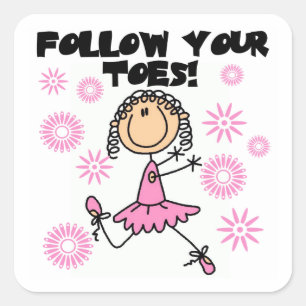 Sticker Carré Ballerine Suivez Vos Orteils T-shirts et Cadeaux