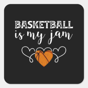 Sticker Carré Basketball Is My Jam - Funny Basketball Don