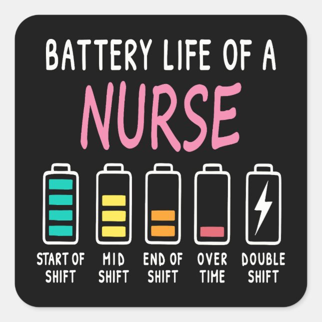 Sticker Carré Battery life of a nurse humor chart (Devant)
