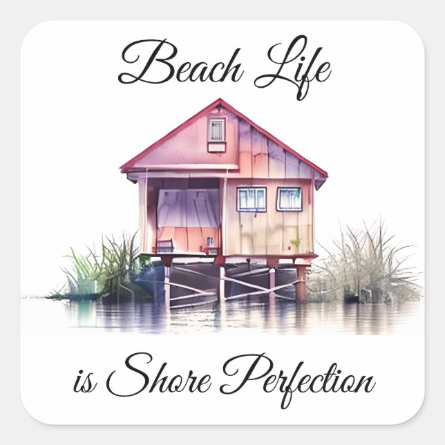 Sticker Carré Beach Life is Shore Perfection (Devant)