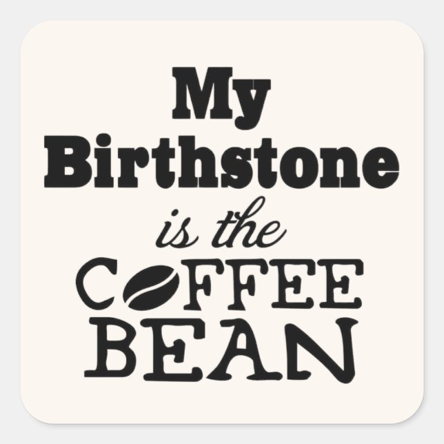 Sticker Carré Bean Coffee Birthstone (Devant)