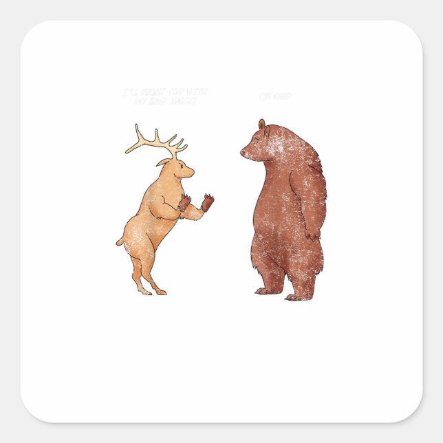 Sticker Carré Bear Hands Oh Deer Funny Sayings Pun Gift  (Devant)