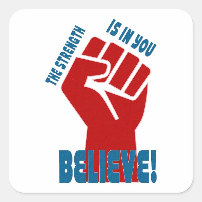 Sticker Carré Believe in Workers Power Union Design (Devant)