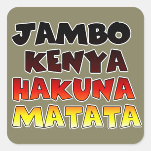 Sticker Carré Belle Jambo Kenya Hakuna Matata Art Lovely