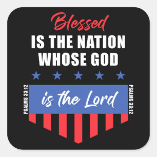 Sticker Carré Béni est la Nation - Christian Patriotic USA