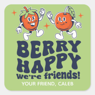 Sticker Carré Berry Happy We are Friends Fruit Snack Valentine
