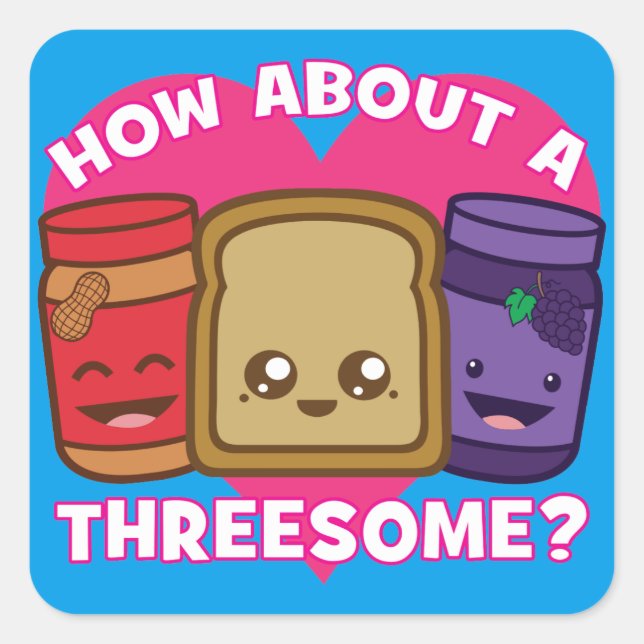 Sticker Carré Beurre d'arachide et gelée - Et un trio ? (Devant)