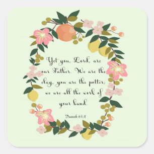 Sticker Carré Bible Verse Art - Ésaïe 64:8