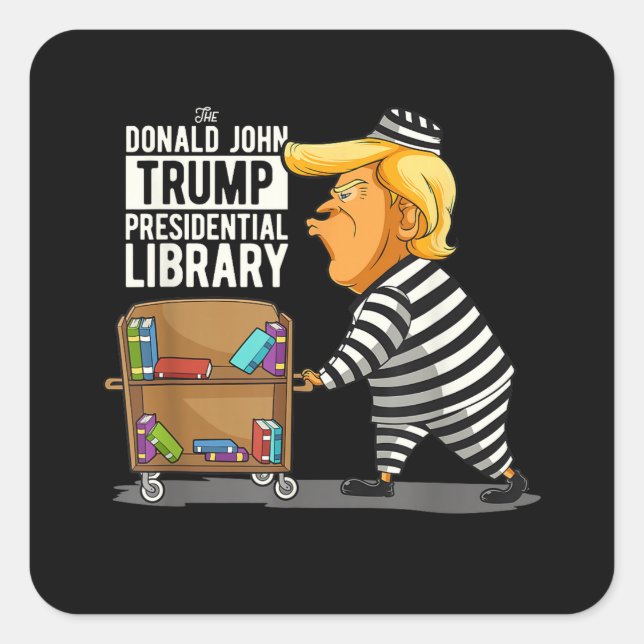 Sticker Carré Bibliothèque présidentielle de Trump prison (Devant)