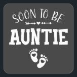 Sticker Carré Bientôt être la tante promue à la tante<br><div class="desc">Bientôt être Tante promu à Tante Funny Crew Graphic design Cadeau Carré Sticker Classic Collection.</div>