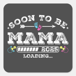 Sticker Carré Bientôt être Mama 2025 Chargement