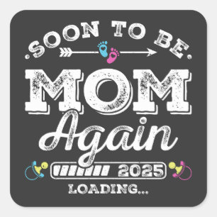 Sticker Carré Bientôt être maman de nouveau 2025 Chargement