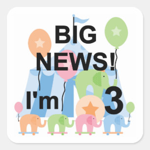 Sticker Carré Big News Circus 3e Anniversaire Tshirts et cadeaux