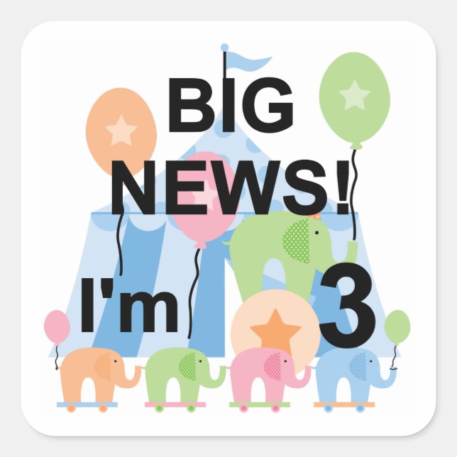 Sticker Carré Big News Circus 3e Anniversaire Tshirts et cadeaux (Devant)