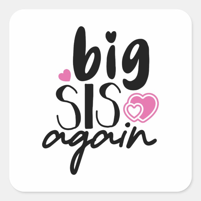 Sticker Carré Big Sis de nouveau (Devant)