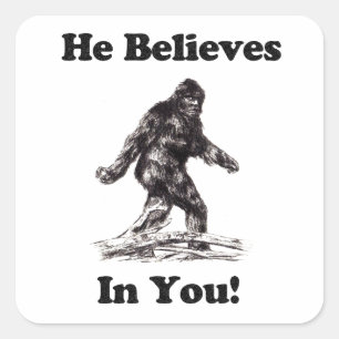 Sticker Carré Bigfoot Sasquatch - Il Croit En Vous