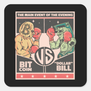 Sticker Carré Bitcoin vs Dollar Bill Funny BTC Crypto