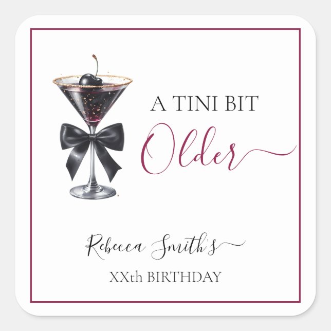 Sticker Carré Black Bow Cherry Drink 'A tini bit Older' Birthday (Devant)