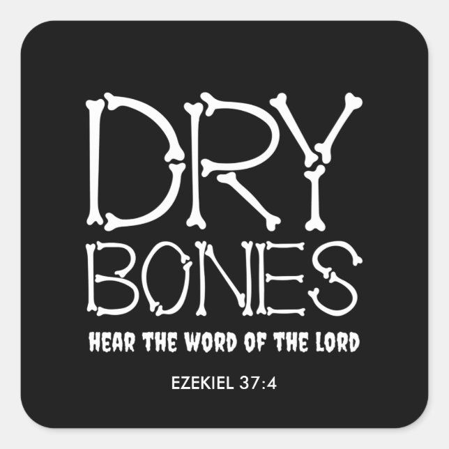 Sticker Carré Black DRY BONES Ezekiel 37 Christian Halloween (Devant)