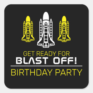 Sticker Carré Blast Off ! Navettes spatiales, Anniversaire