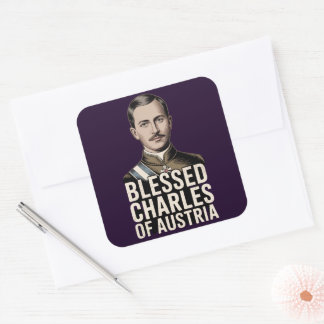 Sticker Carré Blessed Karl of Austria Catholic Empire Saint