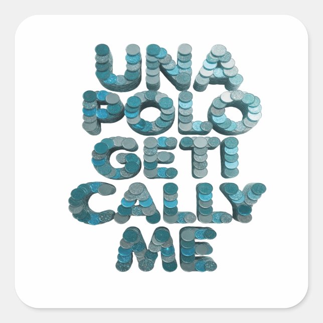 Sticker Carré Bleu Attrayant UNAPOLOGETICALLY ME Vinyle Style (Devant)