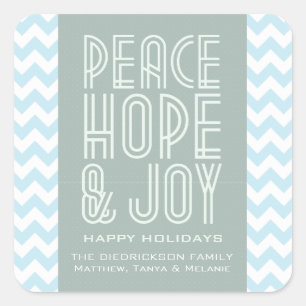 Sticker Carré Blue Chevron Peace Hope and Joy Holiday