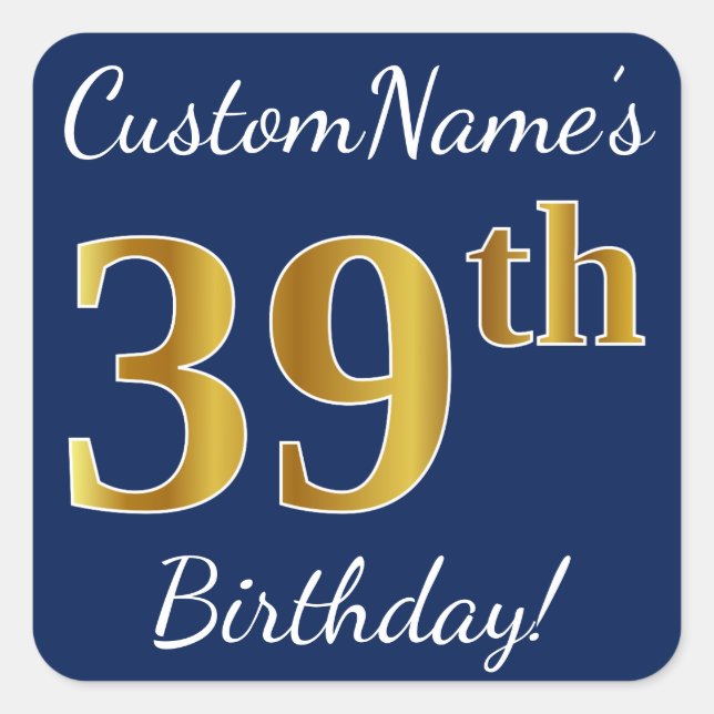 Sticker Carré Blue, Faux Gold 39e anniversaire + Nom personnalis (Devant)