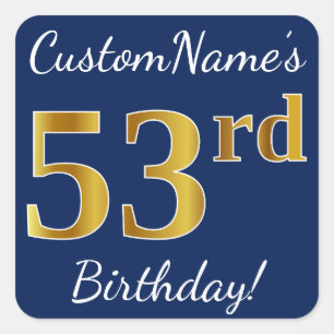 Sticker Carré Blue, Faux Gold 53e anniversaire + Nom personnalis