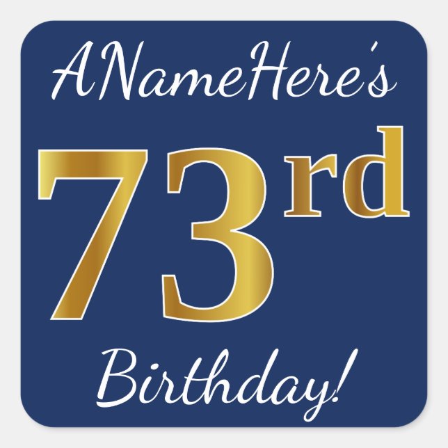 Sticker Carré Blue, Faux Gold 73e anniversaire + Nom personnalis (Devant)