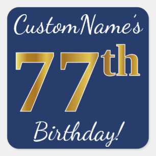 Sticker Carré Blue, Faux Gold 77e anniversaire + Nom personnalis