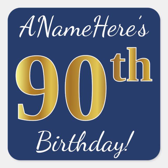 Sticker Carré Blue, Faux Gold 90e anniversaire + Nom personnalis (Devant)