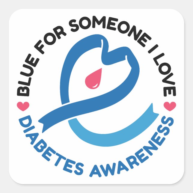 Sticker Carré Blue for Someone I Love – Diabetes Awareness (Devant)