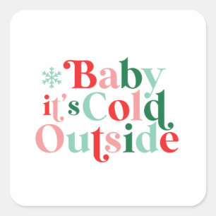 Sticker Carré Boho Baby It's Cold Outside Christmas police rétro