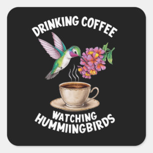 STICKER CARRÉ BOISSONS CAFÉ REGARDER HUMMINGBIRDS