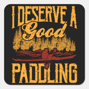 Sticker Carré BON PADDDLING Funny Kayak Canoë cadeau Kayaker