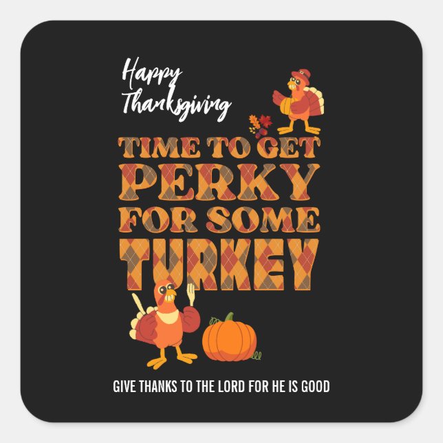 Sticker Carré Bon thanksgiving PERKY POUR TURQUIE Christian (Devant)