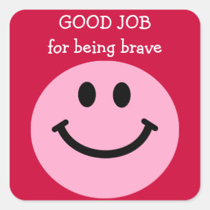 Sticker Carré Bon travail pour être courageux visage rose