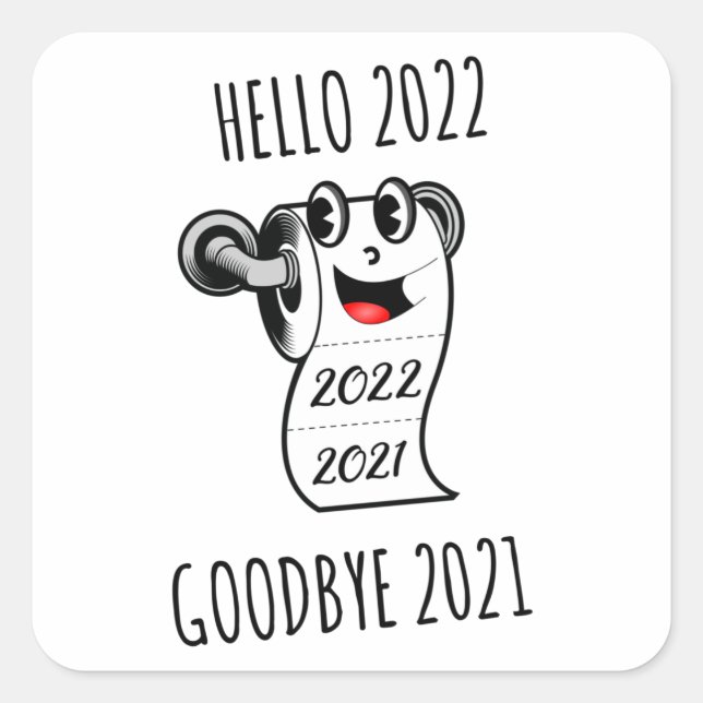 Sticker Carré Bonjour 2022 Goodbye 2021 papier toilette (Devant)