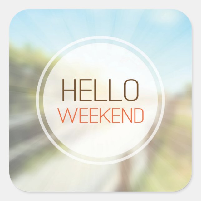 Sticker Carré Bonjour Week-end 2 (Devant)