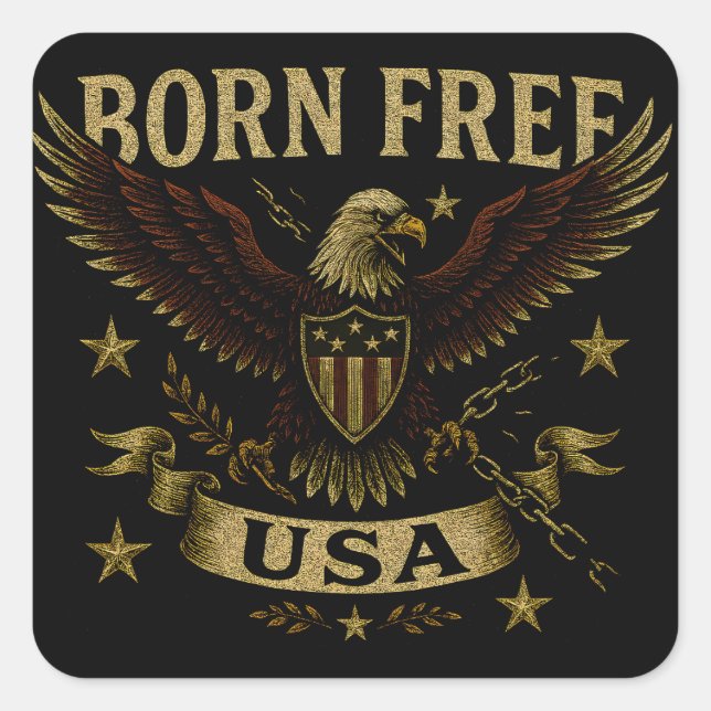 Sticker Carré Born Free USA – American Freedom Birth Pride (Devant)