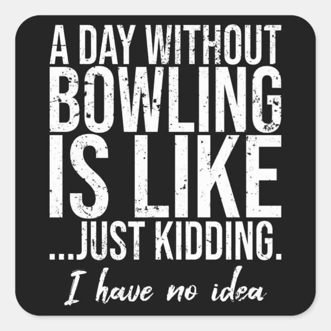 Sticker Carré Bowling drôle idée cadeau sport (Devant)