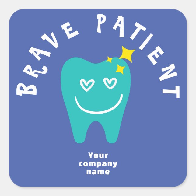 Sticker Carré Brave patient dentiste nom personnalisé autocollan (Devant)