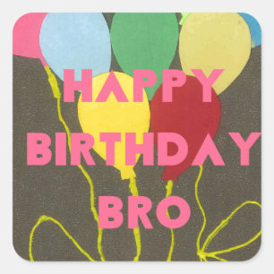 Sticker Carré Bro Art d'anniversaire heureux