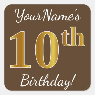 Sticker Carré Brown, Faux Gold 10e anniversaire + Nom personnali