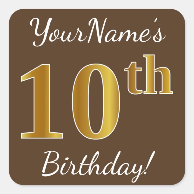 Sticker Carré Brown, Faux Gold 10e anniversaire + Nom personnali (Devant)