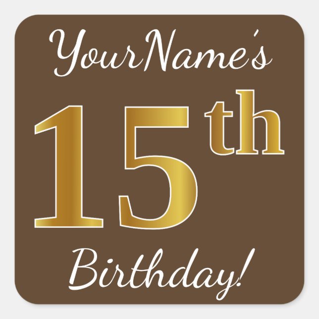 Sticker Carré Brown, Faux Gold 15e anniversaire + Nom personnali (Devant)
