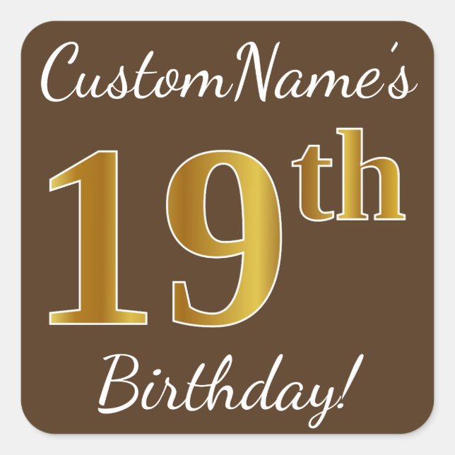 Sticker Carré Brown, Faux Gold 19e anniversaire + Nom personnali (Devant)