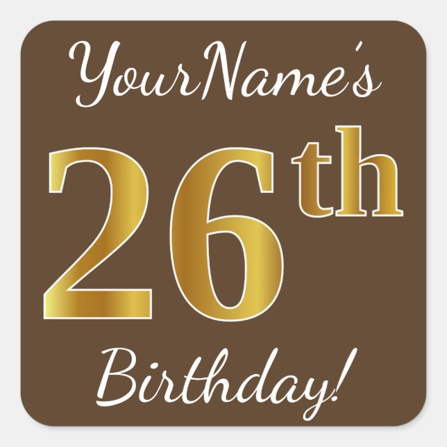 Sticker Carré Brown, Faux Gold 26e anniversaire + Nom personnali (Devant)