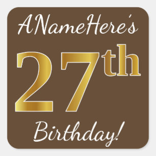 Sticker Carré Brown, Faux Gold 27e anniversaire + Nom personnali
